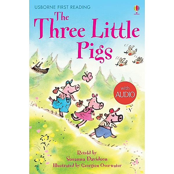 The Three Little Pigs / Usborne Publishing, Susanna Davidson