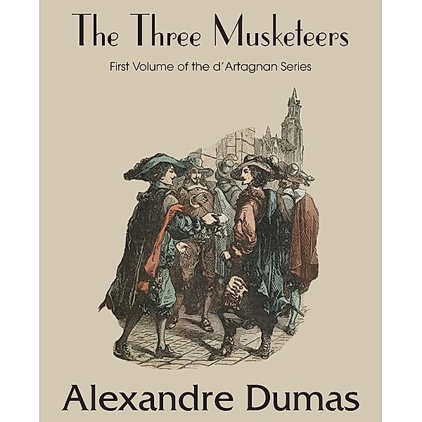 The Three Musketeers, Alexandre Dumas