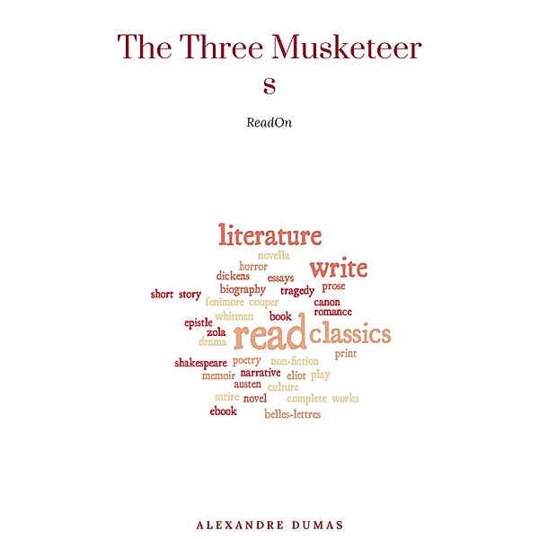 The Three Musketeers, Alexandre Dumas