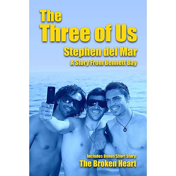 The Three of Us, Stephen del Mar