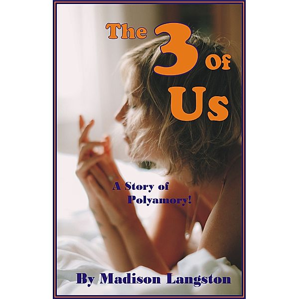 The Three of Us, Madison Langston