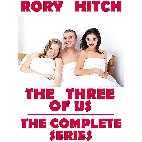 The Three of Us - The Complete Series, Rory Hitch