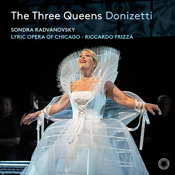 The Three Queens, Sondra Radvanovsky, R Frizza, Lyric Opera of Chicago