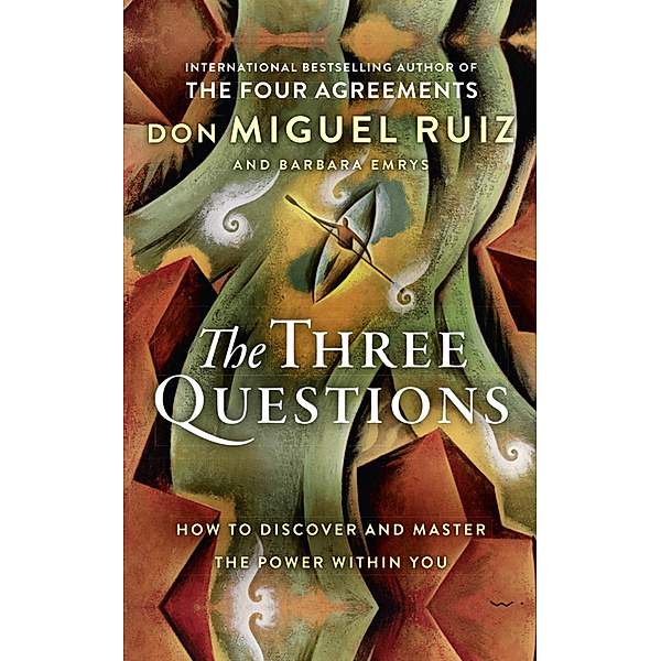 The Three Questions, Don Miguel Ruiz