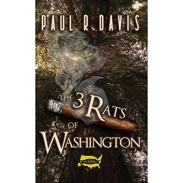 The Three Rats of Washington, Paul R Davis