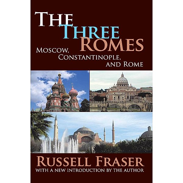 The Three Romes, Francis R. Nicosia