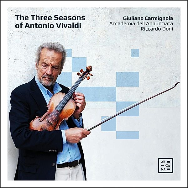 The Three Seasons Of Antonio Vivaldi, Carmignola, Doni, Accademia dell'Annunciata
