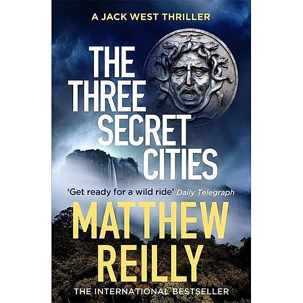 The Three Secret Cities, Matthew Reilly