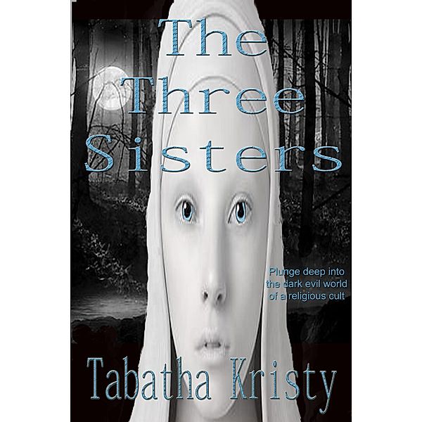 The Three Sisters, Tabatha Kristy