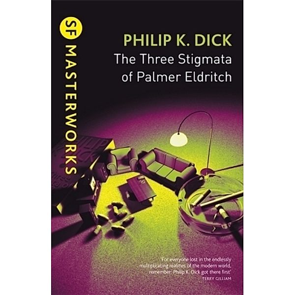 The Three Stigmata of Palmer Eldritch, Philip K Dick