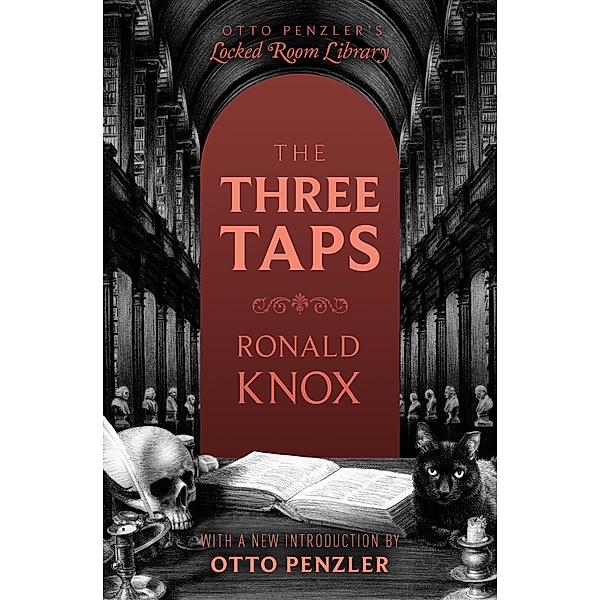 The Three Taps / Otto Penzler's Locked Room Library, Ronald Knox