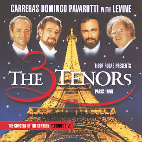 The Three Tenors - Paris 1998, Carreras, Domingo, Pavarotti, Levine