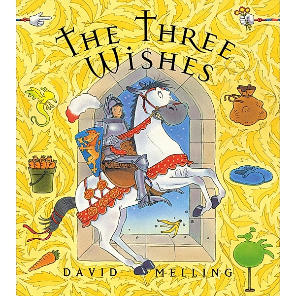 The Three Wishes, David Melling