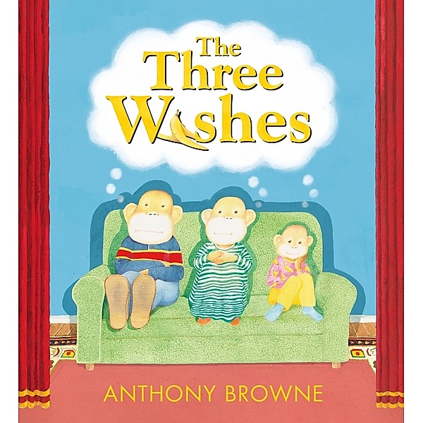 The Three Wishes, Anthony Browne