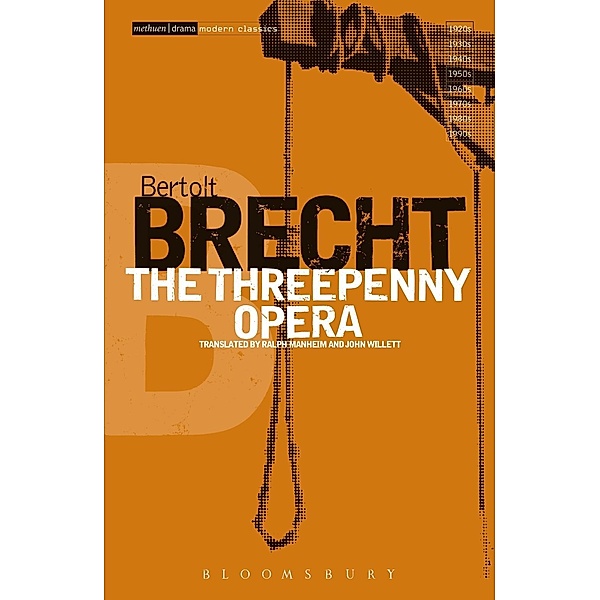 The Threepenny Opera, Bertolt Brecht