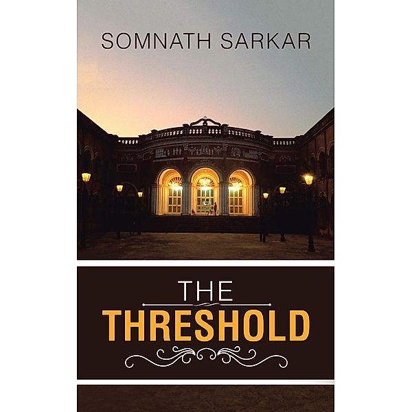 The Threshold, Somnath Sarkar