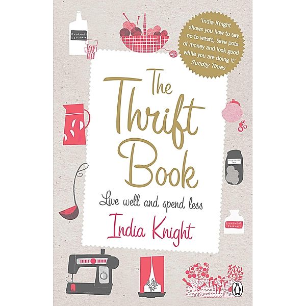 The Thrift Book, India Knight