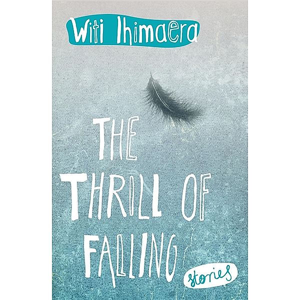 The Thrill of Falling, Witi Ihimaera