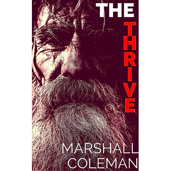 The Thrive, Marshall Coleman