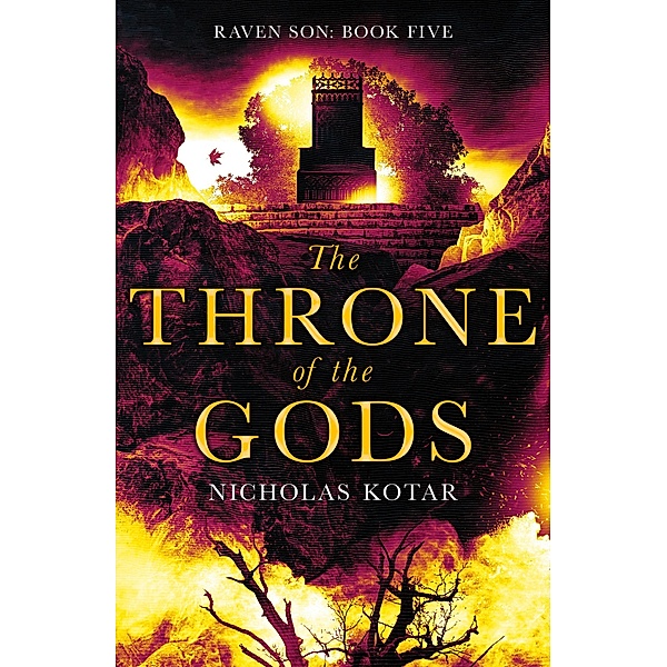 The Throne of the Gods / Raven Son Bd.5, Nicholas Kotar
