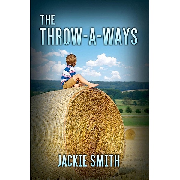 The Throw-A-Ways, Jackie L. Smith