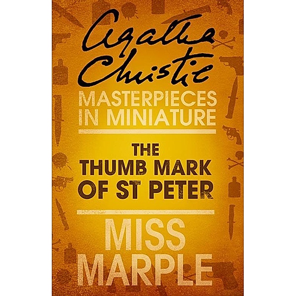The Thumb Mark of St Peter, Agatha Christie