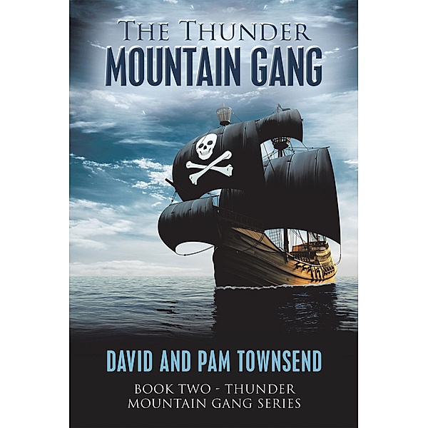 The Thunder Mountain Gang, David Townsend, Pam Townsend