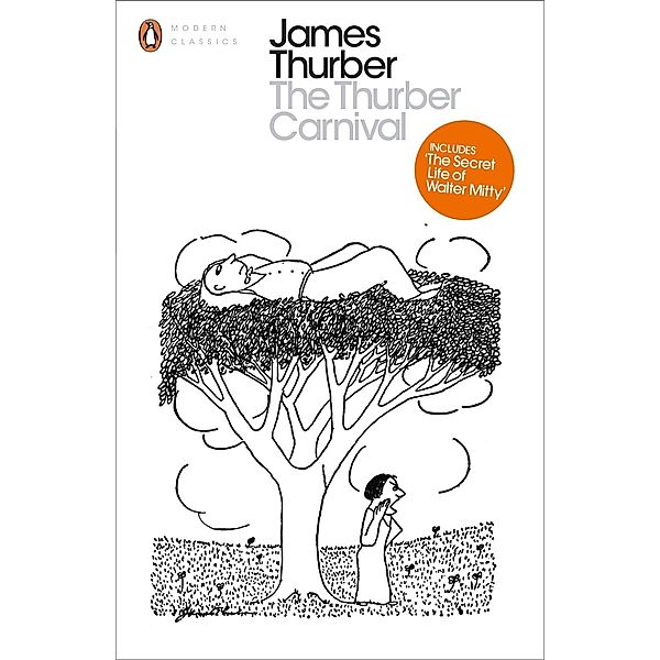 The Thurber Carnival / Penguin Modern Classics, James Thurber