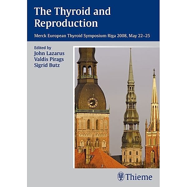 The Thyroid and Reproduction, John H. Lazarus, Sigrid Butz, Valdis Pirags