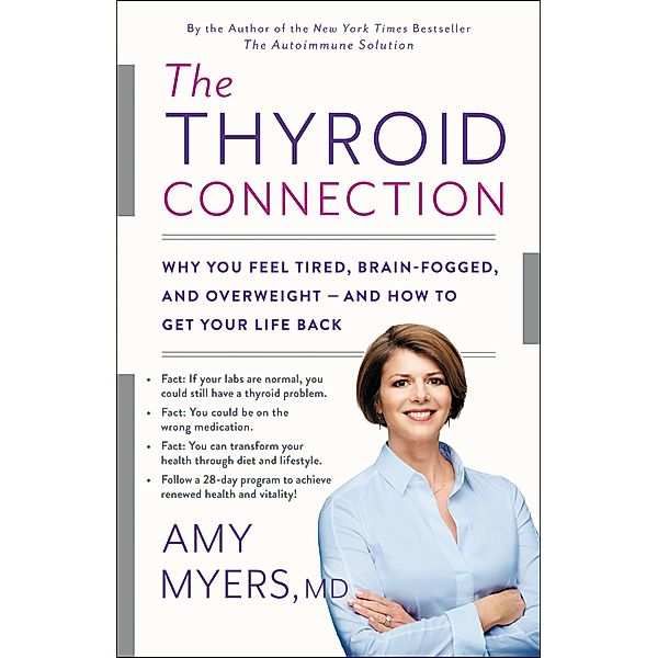 The Thyroid Connection, Amy Myers