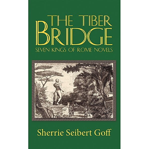 The Tiber Bridge, Sherrie Seibert Goff