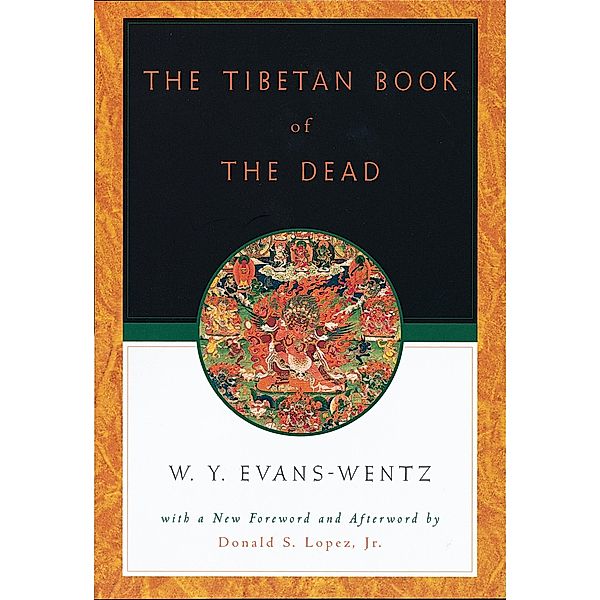 The Tibetan Book of the Dead, W. Y. Evans-Wentz