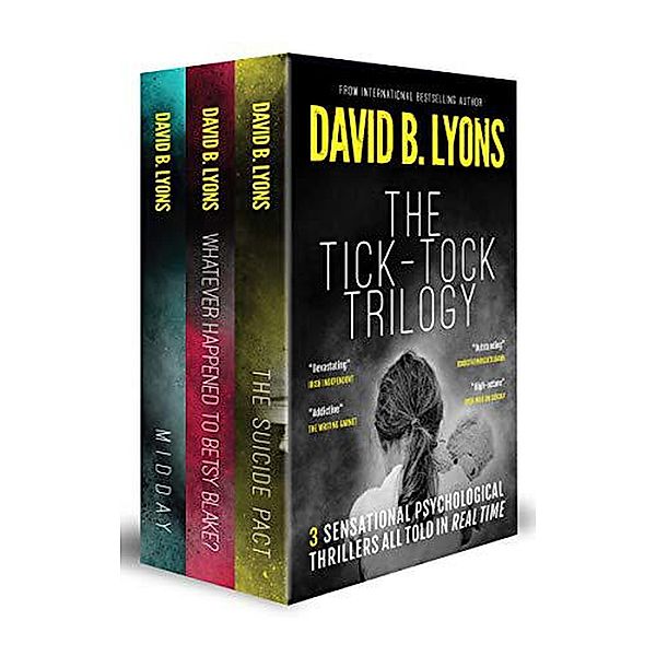 The Tick-Tock Trilogy (The Tick-Tock Series) / The Tick-Tock Series, David B Lyons