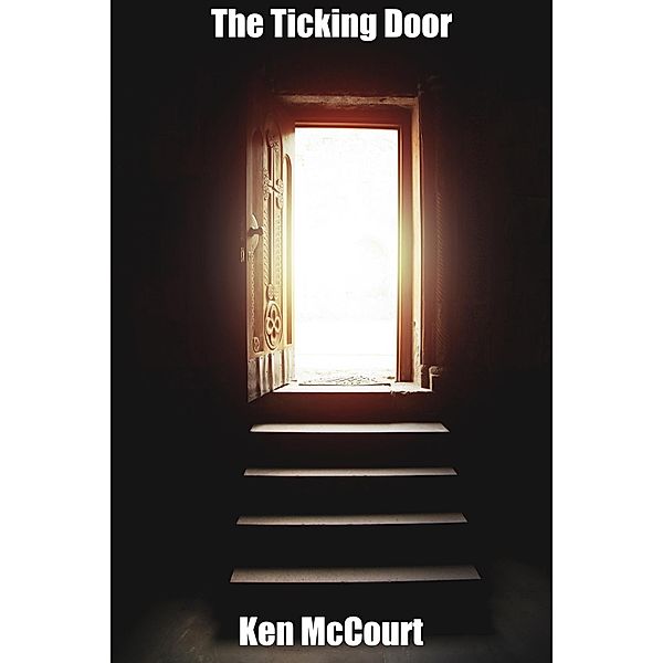 The Ticking Door, Ken McCourt