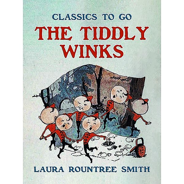The Tiddly Winks, Laura Rountree Smith