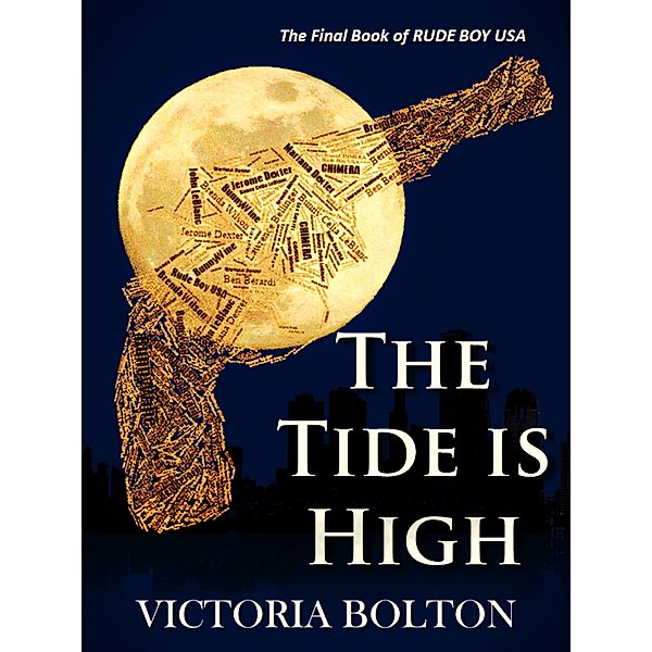 The Tide is High (Rude Boy USA Series Volume 3), Victoria Bolton
