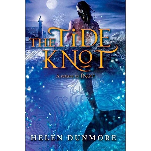 The Tide Knot / Ingo Bd.2, Helen Dunmore