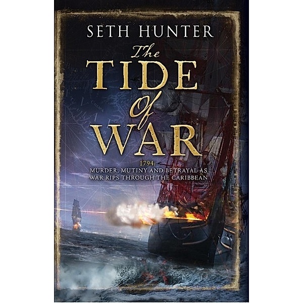 The Tide of War, Seth Hunter