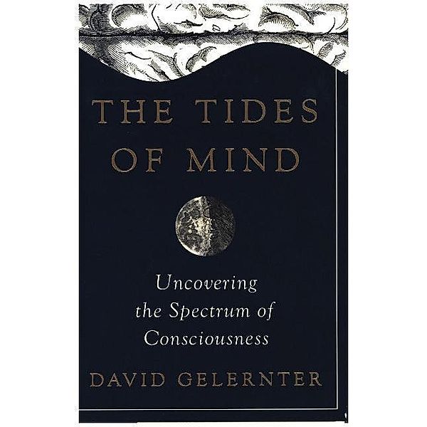 The Tides of Mind, David Gelernter