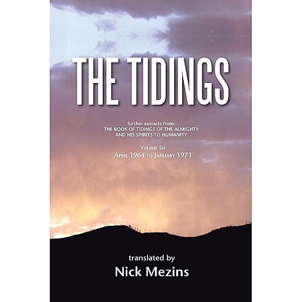 The Tidings: Volume Six, Nick Mezins