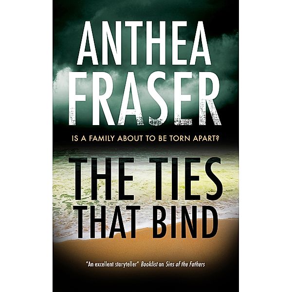 The Ties That Bind, Anthea Fraser