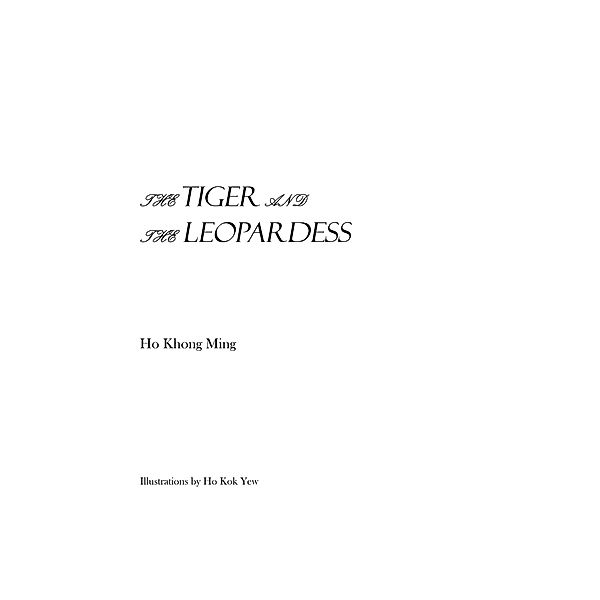 The Tiger and the Leopardess, Ho Khong Ming