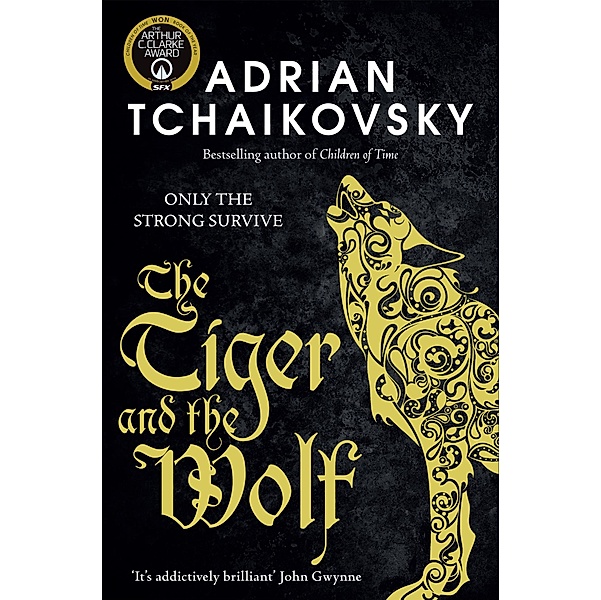 The Tiger and the Wolf, Adrian Tchaikovsky