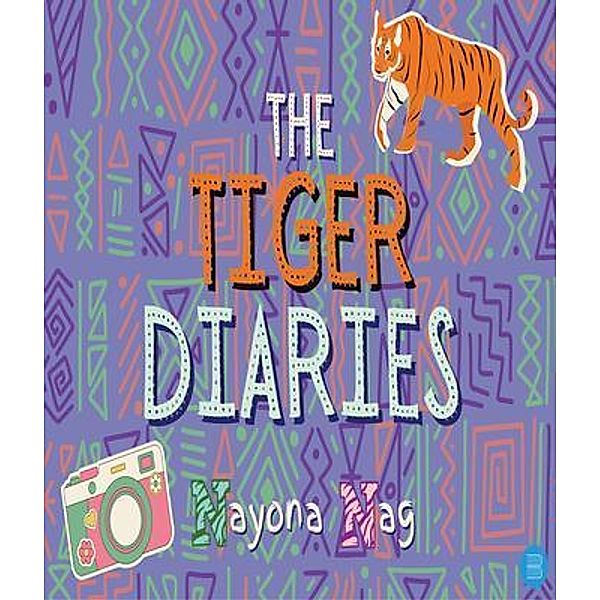 The Tiger Diaries, Nayona Nag