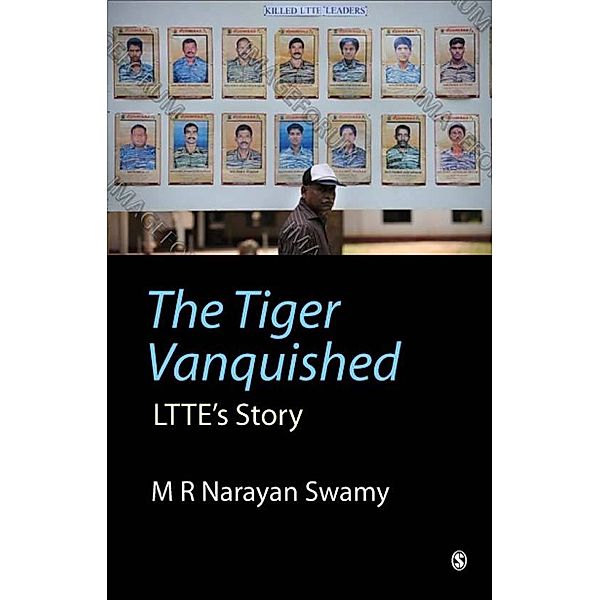 The Tiger Vanquished, M R Narayan Swamy