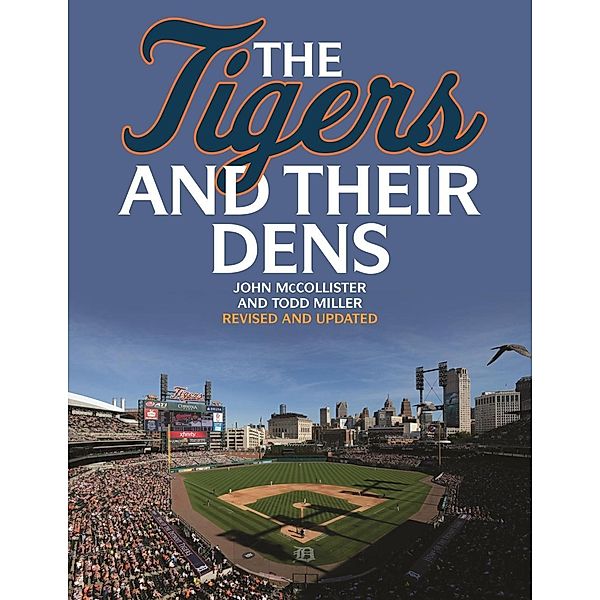 The Tigers and Their Dens, John Mccollister, Todd Miller