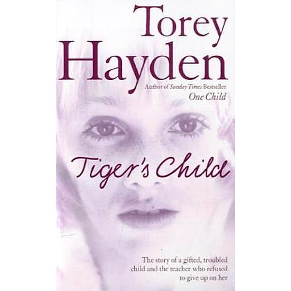 The Tiger's Child, Torey Hayden