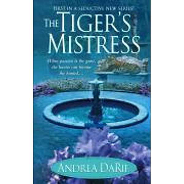 The Tiger's Mistress, Andrea DaRif