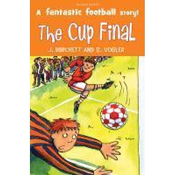 The Tigers: The Cup Final, Janet Burchett, Sara Vogler