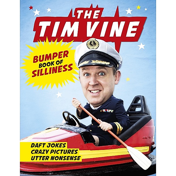 The Tim Vine Bumper Book of Silliness, Tim Vine